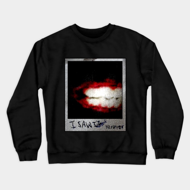 I SAW IT Crewneck Sweatshirt by gamesbylum